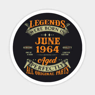 59th Birthday Gift Legends Born In June 1964 59 Years Old Magnet